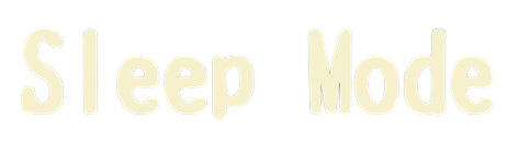 Sleep Mode